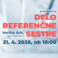 Metka Arh: delo referenčne sestre, predavanje, torek, 21. 4. 2026, ob 18:00